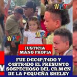 Aparece sin v¡d@ y d€c4pitad0 el señalado por el caso de la pequeña Shelsy de 3 añ¡t0s, en lo alto de la Sierra